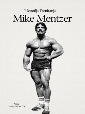 cover image of Mike Mentzer Filozofija Treniranja